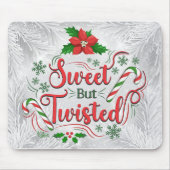 Sweet, aber dreckig Maus Pad Mousepad (Vorne)