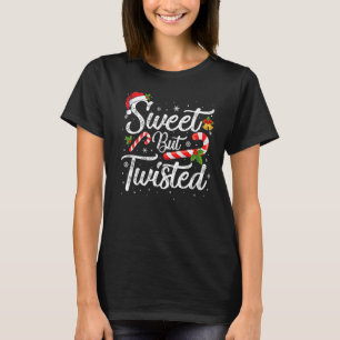 Sweet aber gefickt Candy Cane Weihnachten Weihnach T-Shirt