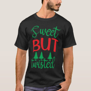 Sweet aber gefickt Candy Cane Weihnachtscreme Cand T-Shirt