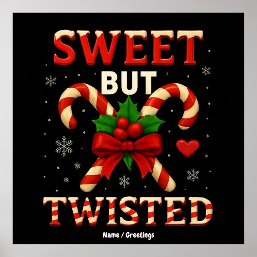 Sweet aber gefickt Candy Cane Weihnachtsgeschenk Poster (Vorne)