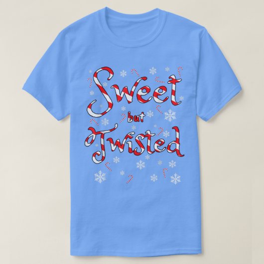 Sweet aber gefickt Weihnachten Funny Candy Cane Xm T-Shirt (Design vorne)