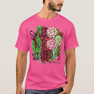 Sweet, aber gefleckt Funny Candy Cane Weihnachten T-Shirt