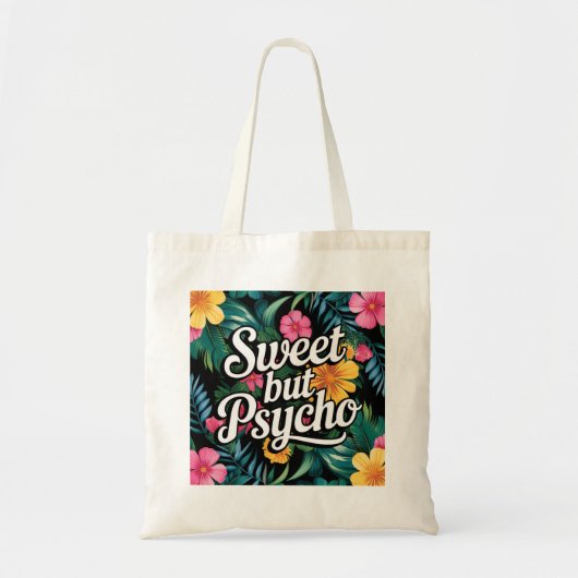 Sweet aber Psycho modische Tote Bag Tragetasche (Vorne)