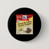 Sweet & Sy Garlic Pepper Condiment Sce Group M Button (Vorderseite)