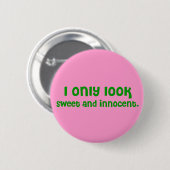 Sweet and Innocent Button (Vorne & Hinten)