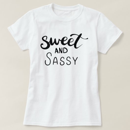 Sweet and Sassy Women's T - Shirt (Design vorne)