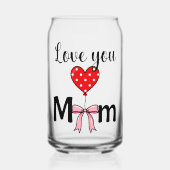 Sweet and stylish “Love You Mom” Dosenglas (Vorderseite)