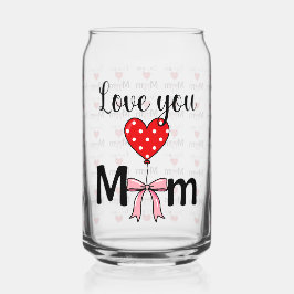 Sweet and stylish “Love You Mom” Dosenglas