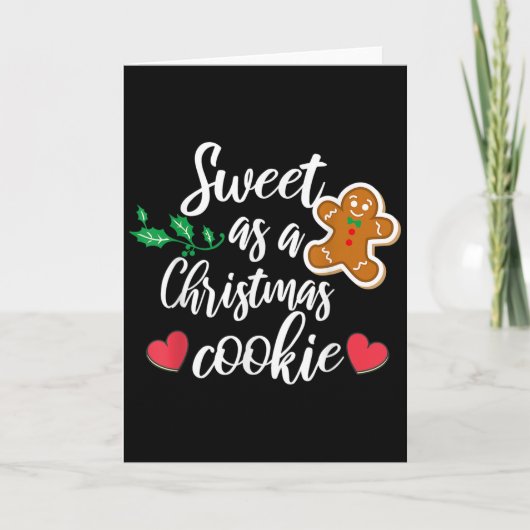 Sweet As A Christmas Cookie - Biscuit, Christmas C Karte (Vorderseite)