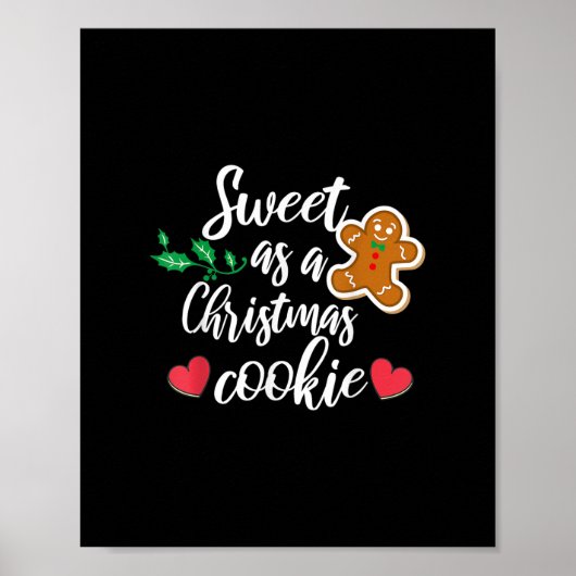 Sweet As A Christmas Cookie - Biscuit, Christmas C Poster (Vorne)