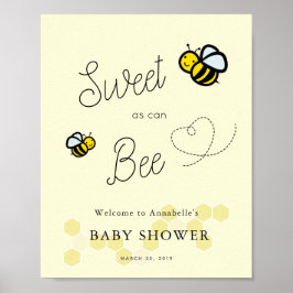 Sweet as can Bee Baby Shower Begrüßungszeichen Poster