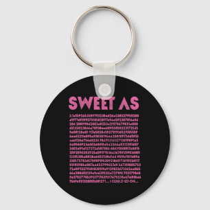 Sweet as Pi 3.14 Mathe Geek Lehrer 3.14 Pi Tag Schlüsselanhänger