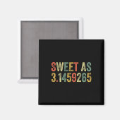 Sweet as Pi Day Funny 3.14 Nummer Lover Funny Math Magnet (Vorderseite/Rückseite)