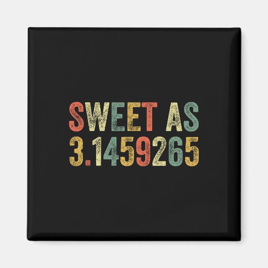 Sweet as Pi Day Funny 3.14 Nummer Lover Funny Math Magnet (Vorne)
