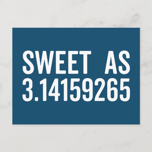 Sweet as Pi Funny Zitat Postkarte (Vorderseite)
