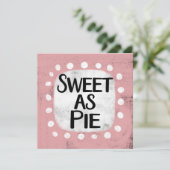 Sweet as Pie Grußkarte Karte (Stehend Vorderseite)