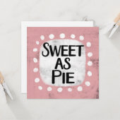 Sweet as Pie Grußkarte Karte (Vorderseite/Rückseite Beispiel)