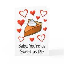 Sweet as Pie Niedlich Funny Happy Valentine's Day
