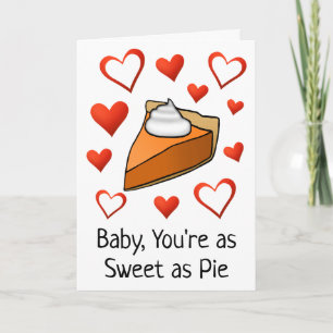Sweet as Pie Niedlich Funny Happy Valentine's Day Karte