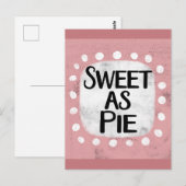 Sweet As Pie Postcard Postkarte (Vorne/Hinten)