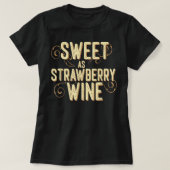 Sweet as Strawberry Wine Ladys Designer Country T T-Shirt (Design vorne)