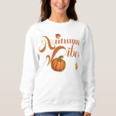Sweet Autumn Vibes Trendy Erntedank Sweatshirt (Vorderseite)
