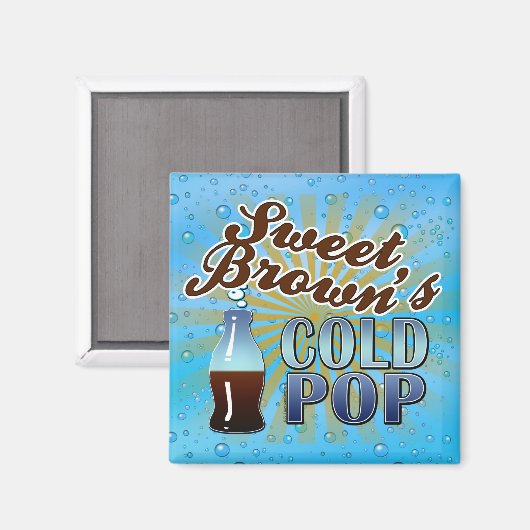 Sweet Brown's Cold Pop Magnet (Vorderseite/Rückseite)