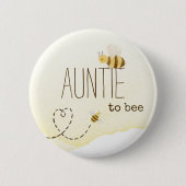 Sweet Bumblebee Baby Shower Auntie To Bee Button (Vorderseite)