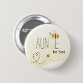 Sweet Bumblebee Baby Shower Auntie To Bee Button (Vorne & Hinten)