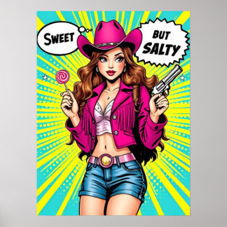 Sweet but Salty Cowgirl - Retro Western Pop Art Poster