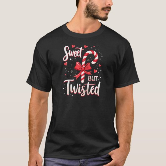 Sweet But Twisted Candy Cane Christmas Xmas Adult  T-Shirt (Vorderseite)