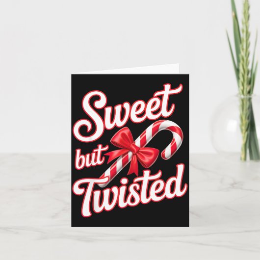 Sweet But Twisted Candy Cane Funny Christmas Karte (Vorderseite)
