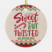 Sweet but Twisted Candy Cane - Funny Christmas Keramik Ornament (Vorne)