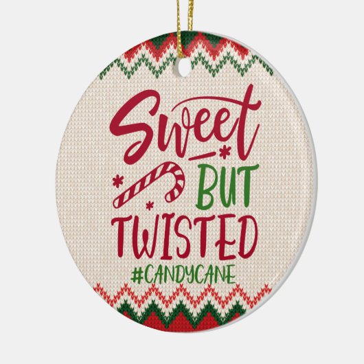 Sweet but Twisted Candy Cane - Funny Christmas Keramik Ornament (Links)