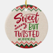 Sweet but Twisted Candy Cane - Funny Christmas Keramik Ornament (Hinten)