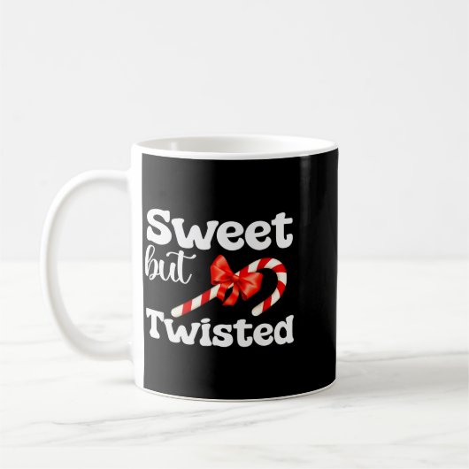 Sweet But Twisted Funny Candy Cane Christmas For M Kaffeetasse (Links)