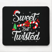 Sweet But Twisted Funny Christmas Candy Cane Xmas  Mousepad (Vorne)