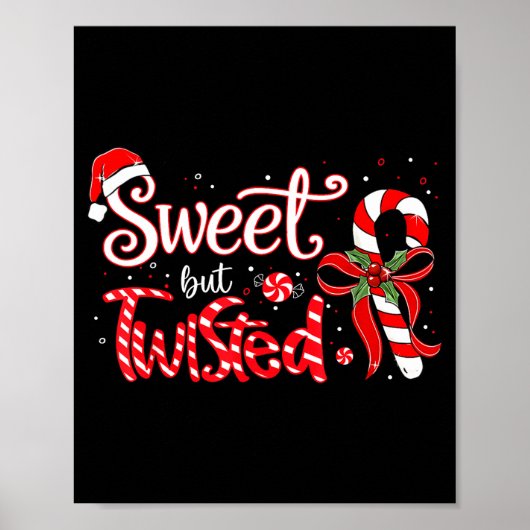 Sweet But Twisted Funny Christmas Candy Cane Xmas Poster (Vorne)