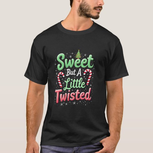 Sweet But Twisted Funny Christmas Candy Cane Xmas  T-Shirt (Vorderseite)