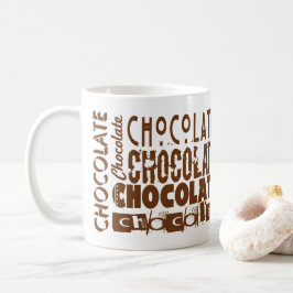 Sweet Chocolate Typografy Tasse