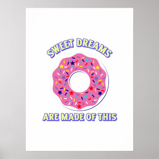 Sweet donut Träume lustig Poster (Vorne)