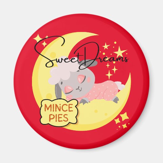 Sweet Dreams and Mince Pies Magnet (Vorne)
