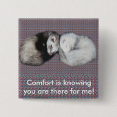 Sweet Dreams Ferrets Button (Vorderseite)