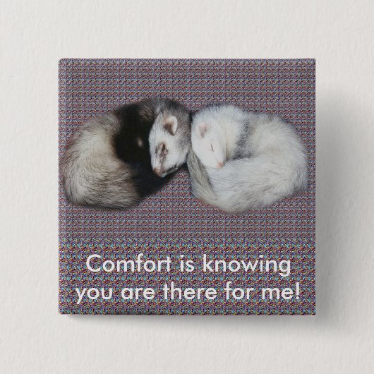 Sweet Dreams Ferrets Button (Vorderseite)