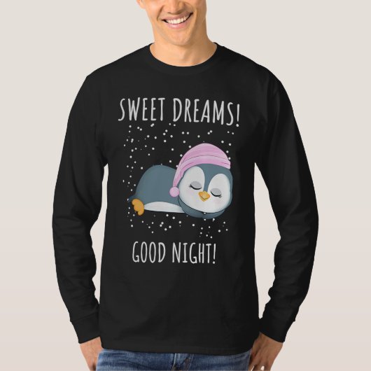 Sweet dreams Good night  Penguin For Kids T-Shirt (Vorderseite)
