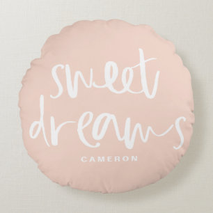 Sweet Dreams Handschrift Blush Pink Custom Rundes Kissen