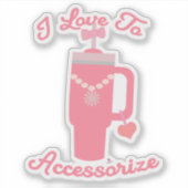 Sweet Epic Trendy Cup Accessories Fun Design  Aufkleber (Vorderseite)