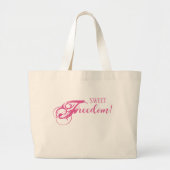 Sweet Freedom! Jumbo-Tasche (rosa) Jumbo Stoffbeutel (Vorne)