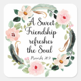 Sweet Friendship erfrischt das Soul Floral Quadratischer Aufkleber