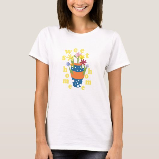 Sweet Home Funky Flower T-Shirt (Vorderseite)